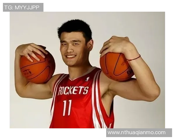 姚明提额引发篮球界热议未来发展与个人成就的双重考量