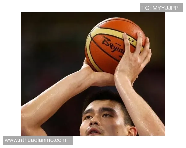 姚明进球点的传奇瞬间与篮球技巧的完美结合探讨